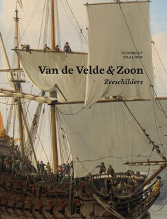 Van de Velde & Zoon - Zeeschilders - Remmelt Daalder (ISBN 9789059973138)