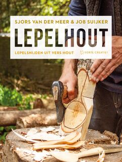 Lepelhout - Sjors van der Meer, Job Suijker (ISBN 9789462502581)