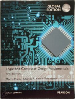 Logic and Computer Design Fundamentals - M. Morris Mano, Charles R. Kime, Tom Martin (ISBN 9781292096070)