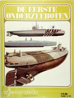 De eerste onderzeeboten - Antony Preston, John Batchelor