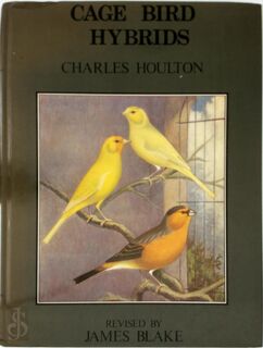 Cage-bird Hybrids - Charles Houlton (ISBN 9781852590000)