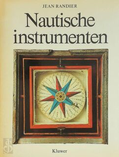 Nautische instrumenten - Jean Randier (ISBN 9789020113747)