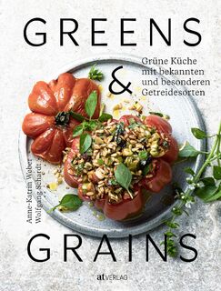 Greens & Grains - Anne-Katrin Weber (ISBN 9783039021697)