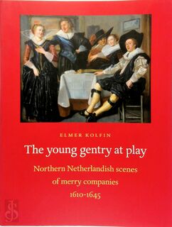 The young gentry at play - E. Kolfin (ISBN 9789059970137)