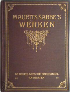Maurits Sabbe's Werken: 't Kwartet der Jacobijnen - Maurits Sabbe