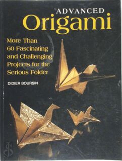 Advanced Origami - Didier Boursin (ISBN 9781552095270)