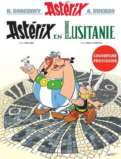 Astérix volume 41: Astérix en Lusitanie - René Goscinny, Albert Uderzo, Fabcaro (ISBN 9782017253709)
