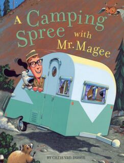 Camping Spree with Mr Magee - Dusen van (ISBN 9780811836036)