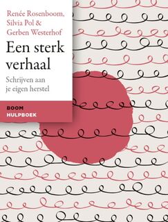 Een sterk verhaal - Renée Rosenboom, Silvia Pol, Gerben Westerhof (ISBN 9789024468188)