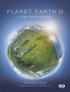 Planet Earth II - Stephen Moss (ISBN 9781849909655)