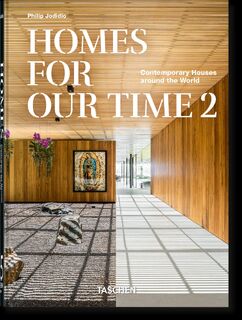 Homes For Our Time. Contemporary Houses around the World. Vol. 2. 45th Ed. - Philip Jodidio (ISBN 9783836599573)