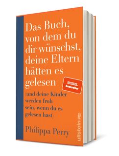 Das Buch, von dem du dir wünschst, deine Eltern hätten es gelesen - Philippa Perry (ISBN 9783550200748)