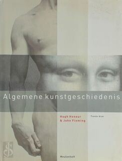 Algemene kunstgeschiedenis - Hugh Honour, John Fleming (ISBN 9789029066211)