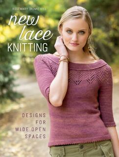 New Lace Knitting - Rosemary (Romi) Hill (ISBN 9781620337530)