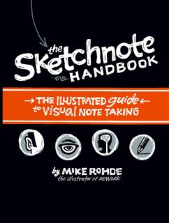 Sketchnote Handbook, The - Mike Rohde (ISBN 9780321857897)