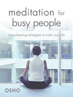 Meditation for Busy People - Osho (ISBN 9780312343026)