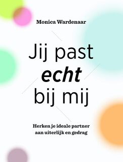 Jij past echt bij mij - Monica Wardenaar (ISBN 9789081815710)