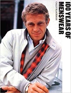 100 Years of Menswear - Cally Blackman (ISBN 9781780670218)
