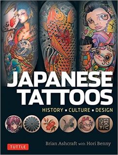 Japanese Tattoos - Brian Ashcraft, Hori Benny (ISBN 9784805313510)