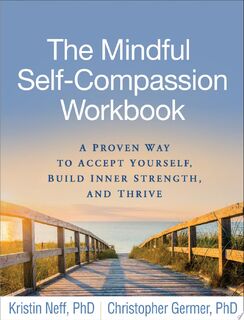 The Mindful Self-Compassion Workbook - Kristin Neff, Christopher Germer (ISBN 9781462526789)