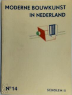 Moderne bouwkunst in Nederland - 