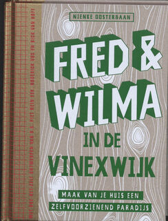 Fred & Wilma in de Vinexwijk - N. Oosterbaan (ISBN 9789081091770)