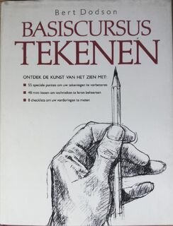 Basiscursus tekenen - Bert Dodson, Parma van Loon (ISBN 9789061344407)