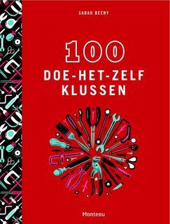 100 doe het zelfklussen - Sarah Beeny, Angela F. Robinson (ISBN 9789022330449)