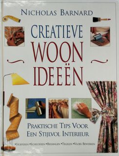 Creatieve woonideeen - NICHOLAS Barnard (ISBN 9789021525822)