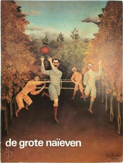 De grote naieven - Stedelijk Museum (amsterdam)
