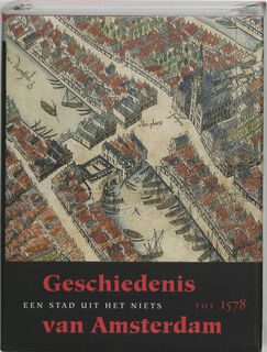 Geschiedenis van Amsterdam / I - W. E.a. Frijhoff (ISBN 9789058751812)