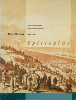Episcopius - Renske E. Jellema, Jan de Bisschop, Michiel Plomp, Museum Het Rembrandthuis (Amsterdam, Netherlands) (ISBN 9789066303799)