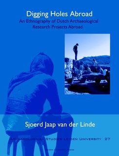 Digging holes abroad - Sjoerd van der Linde (ISBN 9789087281915)