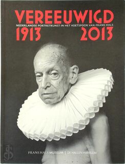 Vereeuwigd 1913-2013 - Antoon Erftemeijer, Celine. van Kleef (ISBN 9789490198121)