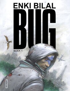 Bug - Enki Bilal (ISBN 9789030372684)