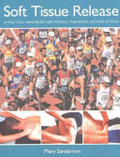 Soft Tissue Release - Mary Sanderson (ISBN 9781903333136)