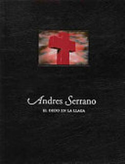 Andres Serrano - Andres Serrano, Oliva María Rubio, Mieke Bal (ISBN 9788496466432)