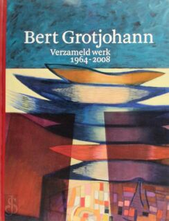 Bert Grotjohann - F. Jeursen, H. Heyster, E. van Der Vossen (ISBN 9789090238838)