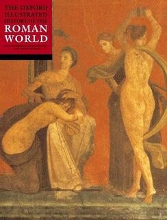 The Oxford Illustrated History of the Roman World - John Boardman, Jasper Griffin, Oswyn Murray (ISBN 9780192854360)