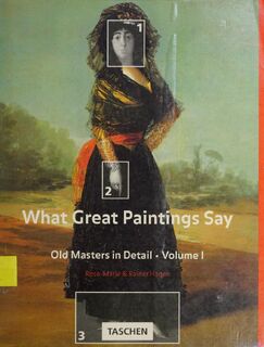 What Great Paintings Say: Old Masters in detail - Rose-Marie Hagen, Rainer Hagen (ISBN 9783822890578)