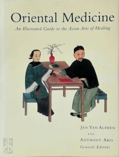 Oriental Medicine - Jan Van Alphen, Anthony Aris (ISBN 9781570621758)
