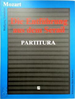 Die Entführung aus dem Serail - Wolfgang Amadeus Mozart (ISBN 9638303638)