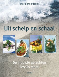 Uit schelp en schaal - Marianne Paquin (ISBN 9789043910422)