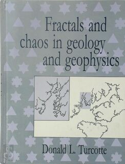 Fractals and Chaos in Geology and Geophysics - Donald Lawson Turcotte (ISBN 9780521412704)