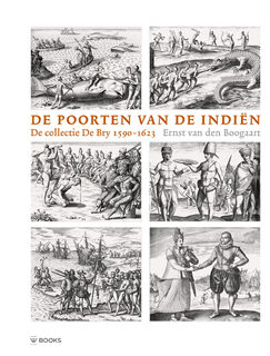 De poorten van de Indiën - Ernst van den Boogaart (ISBN 9789462586222)