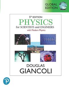 Physics for Scientists & Engineers with Modern Physics, Global Edition - Douglas Giancoli (ISBN 9781292440279)