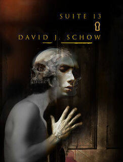 Suite 13 - David J. Schow (ISBN 9781645241621)