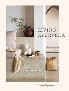 Living Ayurveda - Claire Ragozzino (ISBN 9781611807493)