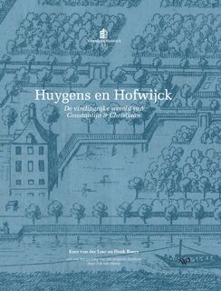 Huygens en Hofwijck - Kees van der Leer, Henk Boers (ISBN 9789462499119)
