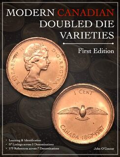 Modern Canadian Doubled Die Varieties - First Edition - John O'Connor (ISBN 9781777088811)